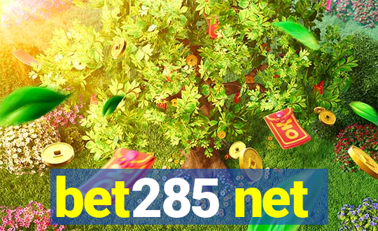 bet285 net
